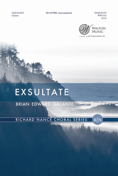 Exsultate : SSAATTBB : Brian Edward Galante : Brian Edward Galante : Sheet Music : WW1552 : 888680038786