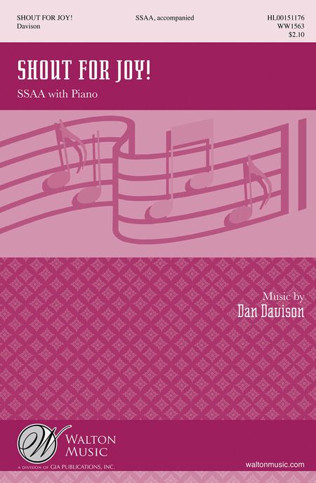 Shout for Joy! (Psalm 98) : SSAA : Dan Davison : Dan Davison : Sheet Music : WW1563 : 888680085728