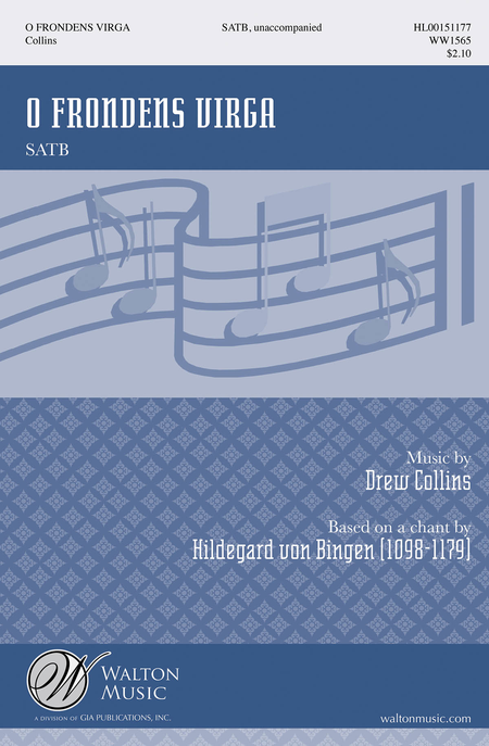 O Frondens Virga : SATB : Hildegard von Bingen : Sheet Music : WW1565 : 888680085735