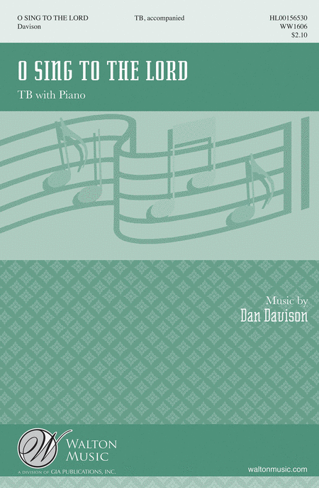 O Sing to the Lord : TB : Dan Davison : Dan Davison : Sheet Music : WW1606 : 888680606794