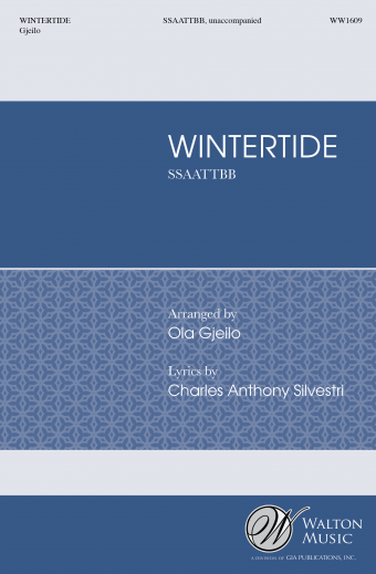 Wintertide : SSAATTBB : Ola Gjeilo : Choir of Royal Holloway : Sheet Music : WW1609 : 78514700176