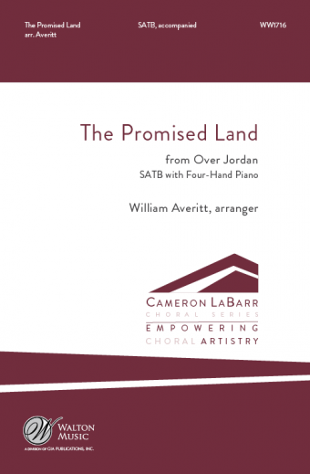 The Promised Land (from Over Jordan) : SATB : William Averitt : University of South Carolina Graduate Vocal Ensemble : Sheet Music : WW1716 : 78514701396