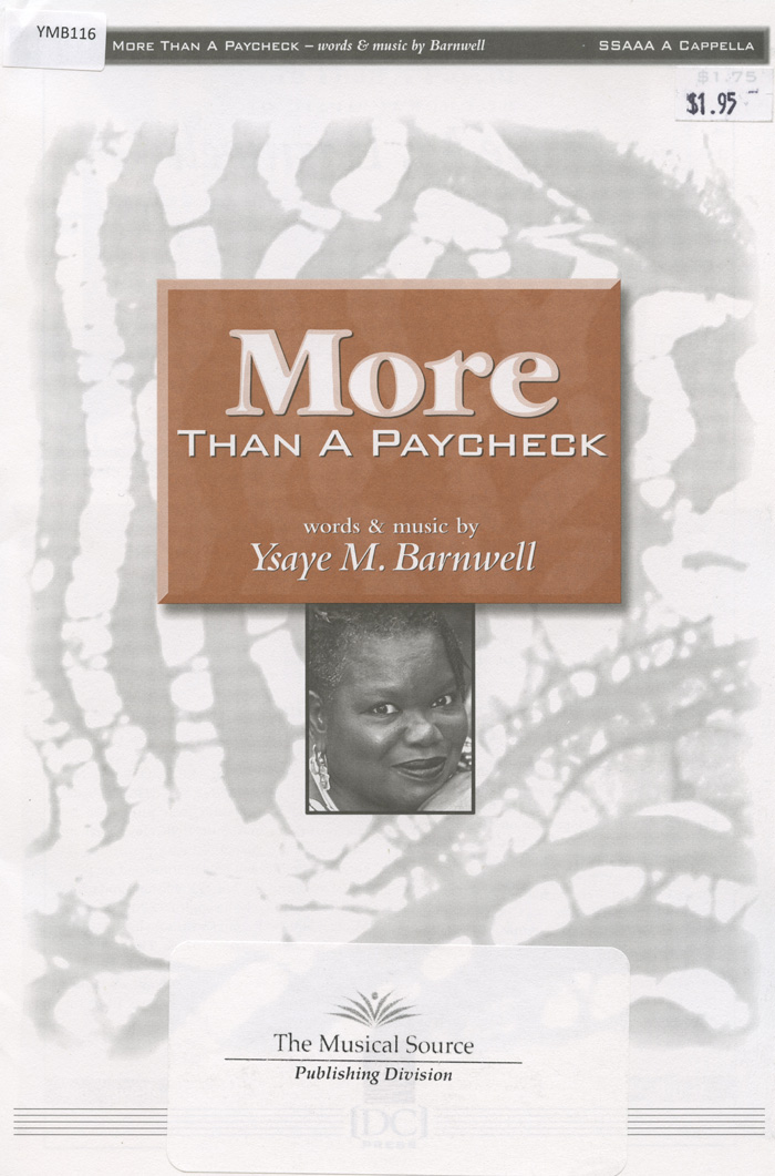 More Than a Paycheck : SSAA : Ysaye Barnwell : Ysaye Barnwell : Sweet Honey In The Rock : Sheet Music : ymb116