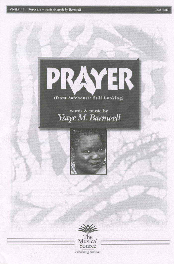 Prayer : SATBB : Ysaye Barnwell : Sweet Honey In The Rock : Sheet Music : ymb111
