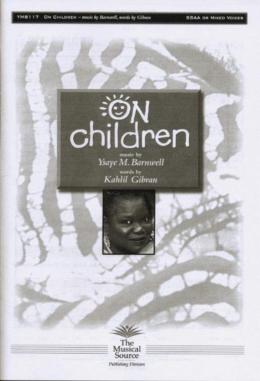 On Children : SSAA : Ysaye Barnwell : Kahlil Gibran : Sweet Honey In The Rock : Sheet Music : ymb117