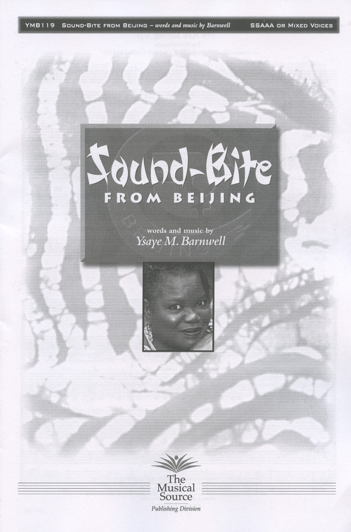 Sound-Bite from Beijing : SSAA : Ysaye Barnwell : Sweet Honey In The Rock : Sheet Music : ymb119