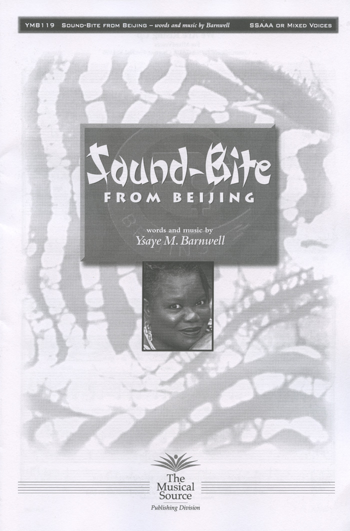 Sound-Bite from Beijing : SSAA : Ysaye Barnwell : Sweet Honey In The Rock : Sheet Music : 9287