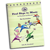 John M. Feierabend : First Steps in Music for Preschool and Beyond : Songbook : John M. Feierabend :  : G-5880