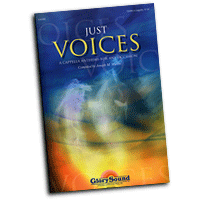 Joseph Martin : Just Voices - A Cappella Anthems for Any Occasion : SATB : Songbook :  : 747510183150 : 1592351735 : 35011923