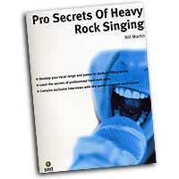 Bill Martin : Pros Secrets of Heavy Rock Singing : Book :  : 654979049982  : 64-1860744370