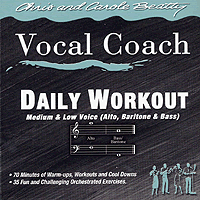 Chris and Carole Beatty : Daily Workout For Med/Low Voices : Solo : 00  1 CD Vocal Warm Up Exercises : VCD 4216