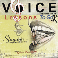 Ariella Vaccarino : Voice Lessons To Go - Vol 4 - Stamina : 00  1 CD Vocal Warm Up Exercises : 