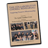 Dr. Leslie Guelker-Cone : The Collaborative Choral Rehearsal : DVD : Leslie Guelker-Cone :  : 964807009447 : SBMP944