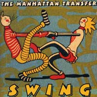Manhattan Transfer : Swing : 1 CD :  : 83012