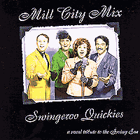 Mill City Mix : Swingeroo Quickies : 1 CD : 