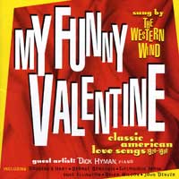 Western Wind : My Funny Valentine : 1 CD : 