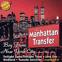 Manhattan Transfer : Boy From New York City : 1 CD :  : 72884