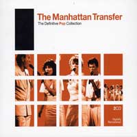 The Manhattan Transfer : Definitive Pop : 2 CDs : 74111