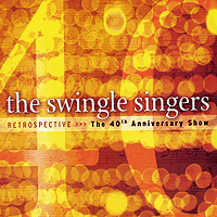 Swingle Singers : Retrospective : 1 CD : 