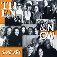 SoVoSo : Then and Now : 1 CD : 
