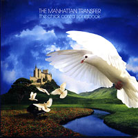 The Manhattan Transfer : The Chick Corea Songbook : 1 CD : 1819
