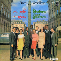 Swingle Singers with The Modern Jazz Quartet : Place Vendome : 1 CD : 