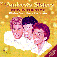 The Andrews Sisters : Hidden Gems : 2 CDs : 387