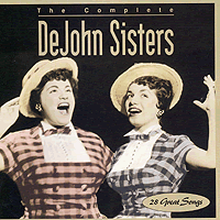 DeJohn Sisters : Complete DeJohn Sisters : 1 CD :  : 6663