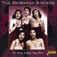 DeMarco Sisters : It's Been A Long, Long Time : 1 CD : 649