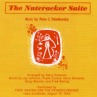 Fred Waring and his Pennsylvanians : Nutcracker Suite : 1 CD : Fred Waring