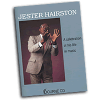 Jester Hairston : A Celebration Of His Life In Music : Songbook : Jester Hairston : Jester Hairston : 423057