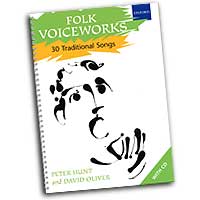 Peter Hunt and David Oliver : Folk Voiceworks - 30 Traditional Songs : Songbook & 2 CDs : Peter Hunt :  : 0193355736