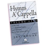 Jay Rouse : Hymns A Cappella  : SATB : Sheet Music :  : 797242239991