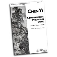 Chen Yi : Four Chinese Folk Songs : SATB : Sheet Music : Chen Yi