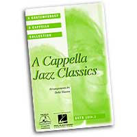 Deke Sharon : A Cappella Jazz Classics : Mixed 5-8 Parts : Songbook :  : 073999671124 : 0634084232 : 08744372