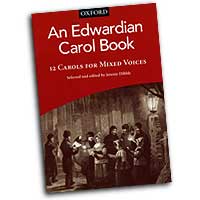 Jeremy Dibble (Editor) : An Edwardian Carol Book : SATB : Songbook :  : 9780193869660 : 9780193869660