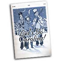 Larry Pugh : Let's Go Caroling SATB : SATB : Songbook :  : 000308057911 : 45/1102L