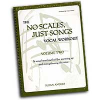 Susan Anders : The No Scales, Just Songs Vocal Workout Vol. 2 - Alto / Bass : 01 Book & 2 CDs  Vocal Warm Up Exer :  : 0-9676878-2-9