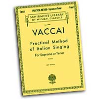 Nicola Vaccai : Practical Method of Italian Singing for Soprano or Tenor : Solo : Songbook : Nicola Vaccai : 073999628005 : 0793553180 : 50262800