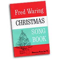 Fred Waring and his Pennsylvanians : Fred Waring Christmas Songbook : SATB : Songbook : Fred Waring :  : 747510029229 : 35007296
