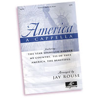 Jay Rouse : America A Cappella : SATB : Songbook :  : 797242187896 : 02050503