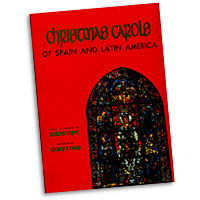 Walter Ehret : Christmas Carols of Spain and Latin America : 2 Parts Unison : Songbook :  : 073999072969 : WB519