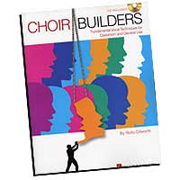 Rollo Dilworth : Choir Builders - Fundamental Vocal Techniques : Book & 1 CD : Rollo Dilworth  :  : 073999709131 : 1423425235 : 09970913