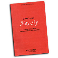 Libby Larsen : May Sky - A Collection of Haiku Kai : SSAATTBB : Songbook : Libby Larsen : 9780193866225