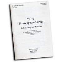 Ralph Vaughan Williams : Three Shakespeare Songs : SATB : Songbook : Ralph Vaughan Williams : 9780193438279 : 9780193438279
