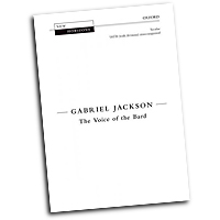 Gabriel Jackson : The Voice of the Bard : SATB divisi : Songbook : Gabriel Jackson : 9780193361690 : 9780193361690