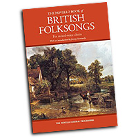 Various Composers : The Novello Book of British Folksongs : SATB : Songbook :  : 888680086138 : 1783054166 : 14043692