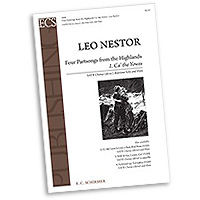 Leo Nestor : Four Part Songs From The Highlands : SATB : Sheet Music : 