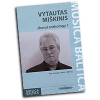 Vytautas Miskinis : Choral Anthology 1 : SATB : Songbook :  : 9790577010199 : 98-EP72684