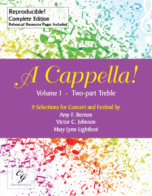 Various Arrangers : A Cappella! Volume I - Two Part Treble Complete Edition : Songbook : CGE91